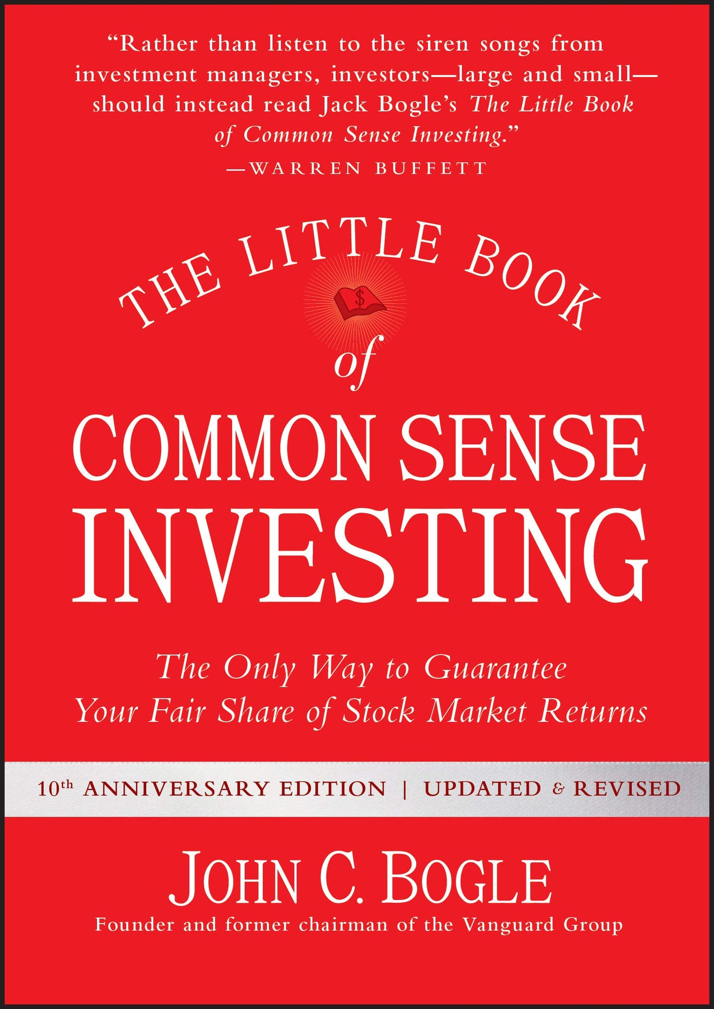 THE LITTLE BOOK OF COMMON SENSE INVESTING By JOHN C. BOGLE