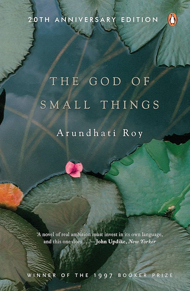 THE GOD OF SMALL THINGS by ARUNDHATI ROY