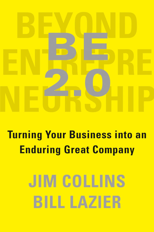 Beyond Entrepreneurship 2.0 by Jim Collins