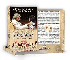 You Are Born To Blossom by DR APJ ABDUL KALAM