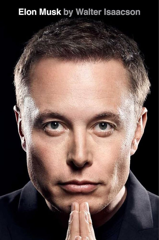 ELON MUSK By WALTER ISAACSON