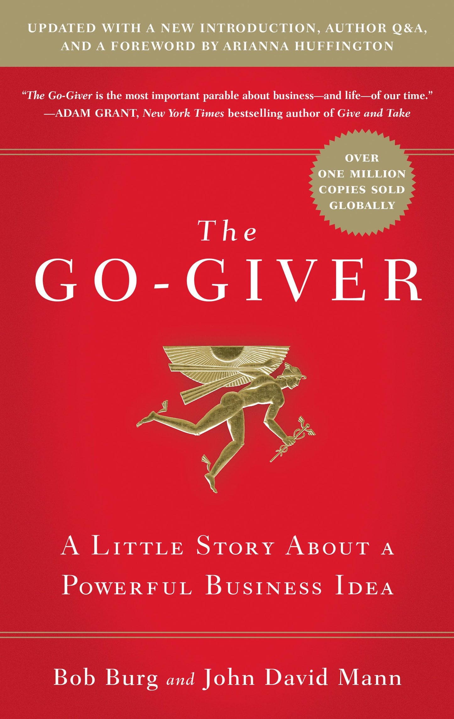 THE GO-GIVER by Bob & Mann John David Burg