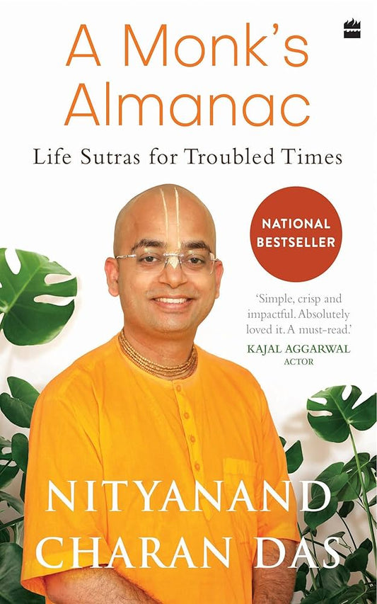 A MONK'S ALMANAC By NITYANAND CHARAN DAS