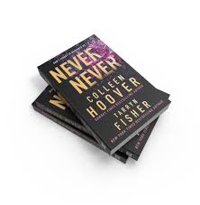 Never Never by Colleen Hoover, Tarryn Fisher