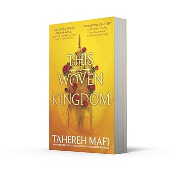 THIS WOVEN KINGDOM By TAHEREH MAFI