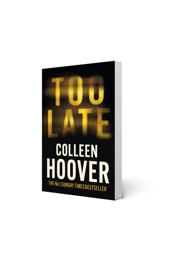 TOO LATE By COLLEEN HOOVER