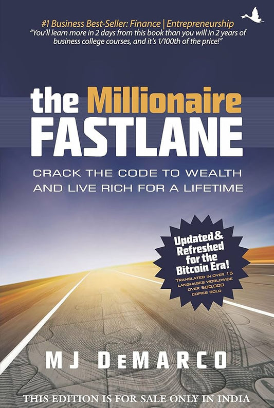 The Millionaire Fastlane by M.J. Demarco