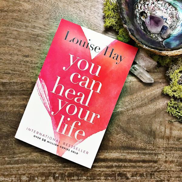 YOU CAN HEAL YOUR LIFE by LOUISE HAY