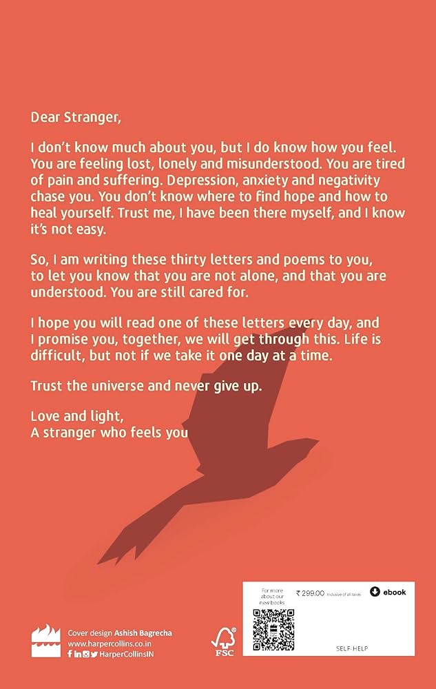 DEAR STRANGER I KNOW HOW YOU FEEL by ASHISH BAGRECHA
