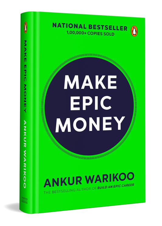 Make Epic Money By Ankur Warikoo