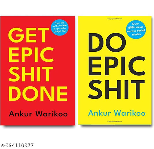 Epic Combo: Do Epic Shit & Get Epic Shit Done by Ankur Warikoo