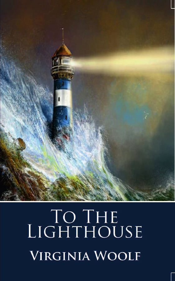 To the Lighthouse  Virginia Woolf