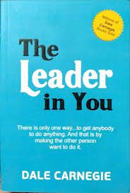 THE LEADER IN YOU By DALE CARNEGIE