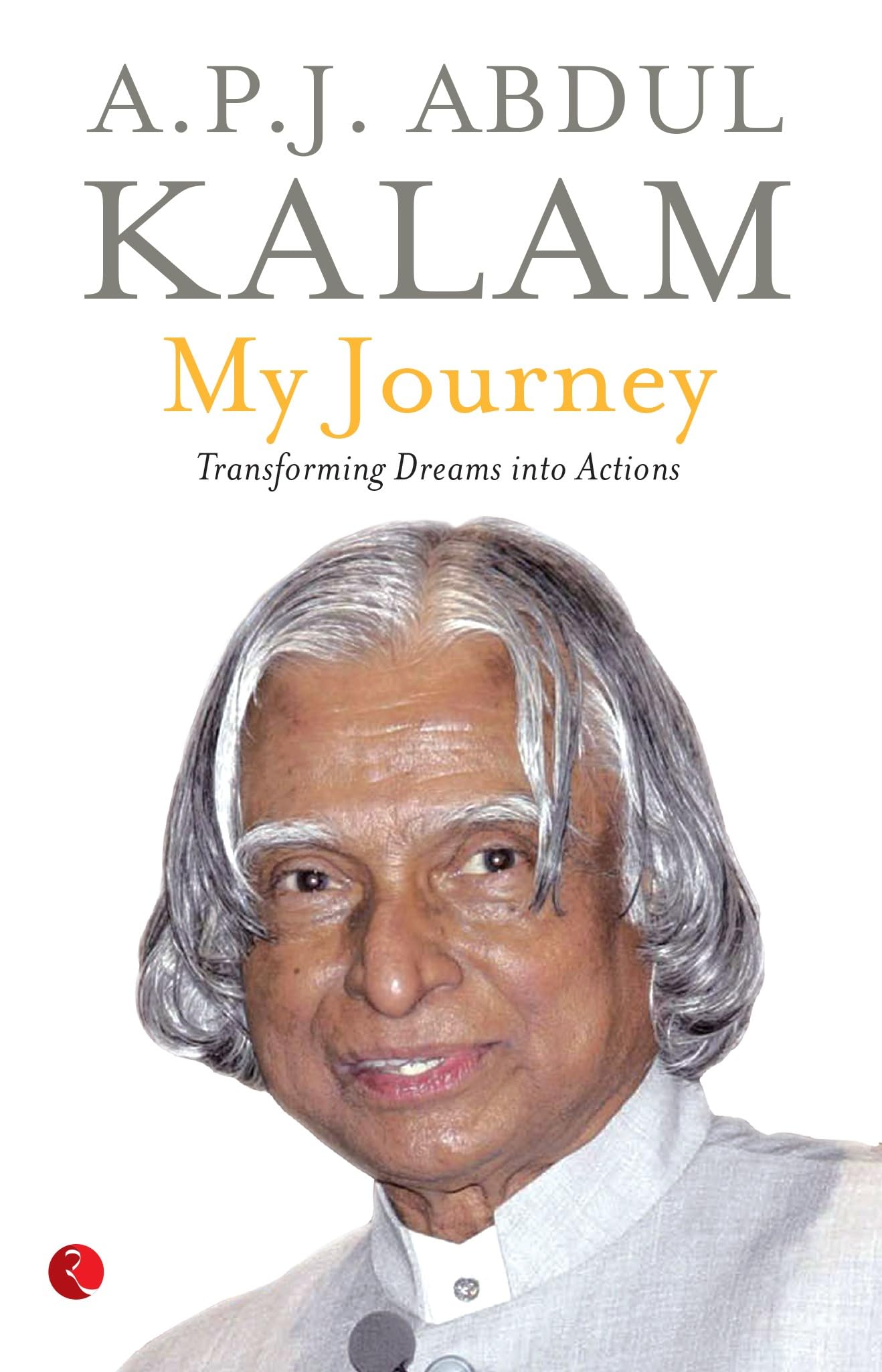MY JOURNEY By APJ ABDUL KALAM