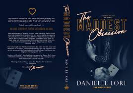 The Maddest Obsession by Danielle Lori