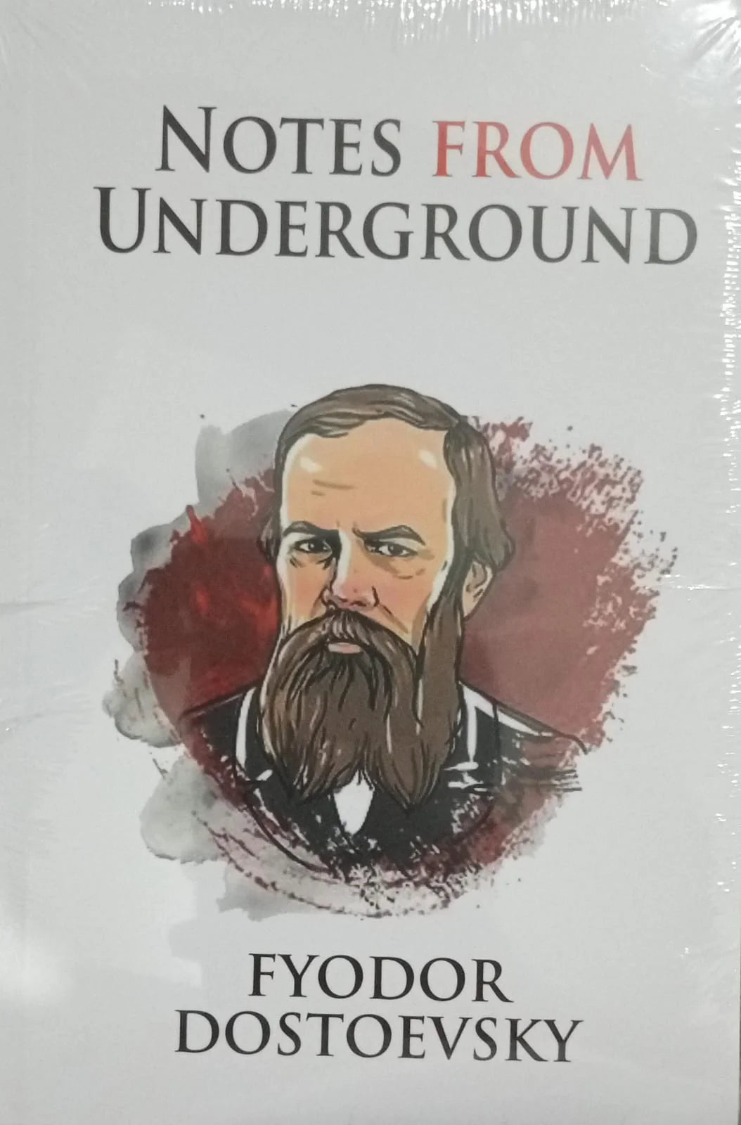 Notes From Underground by Fyodor Dostoyevsky
