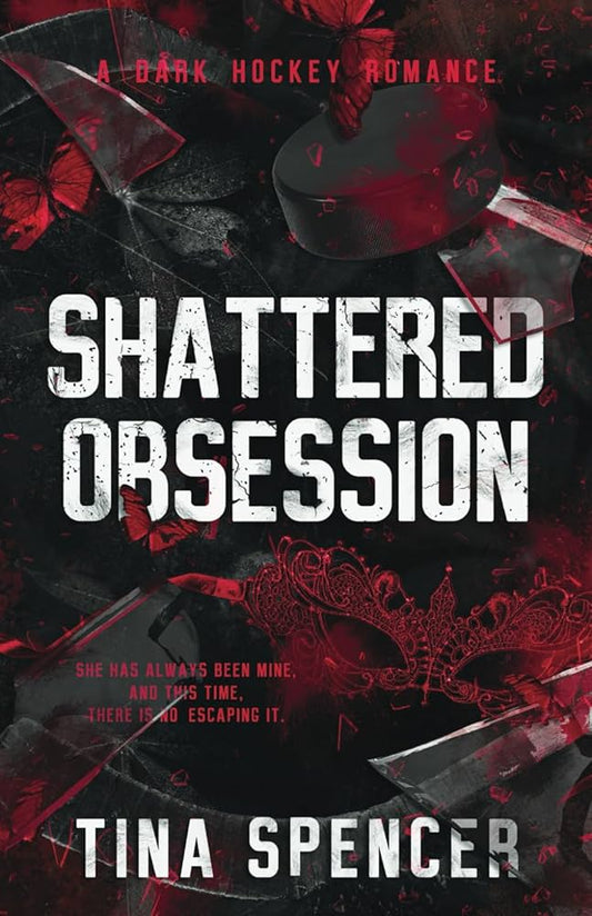 Shattered Obsession by Tina Spencer