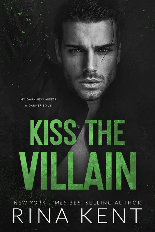 Kiss The Villian by Rina Kent