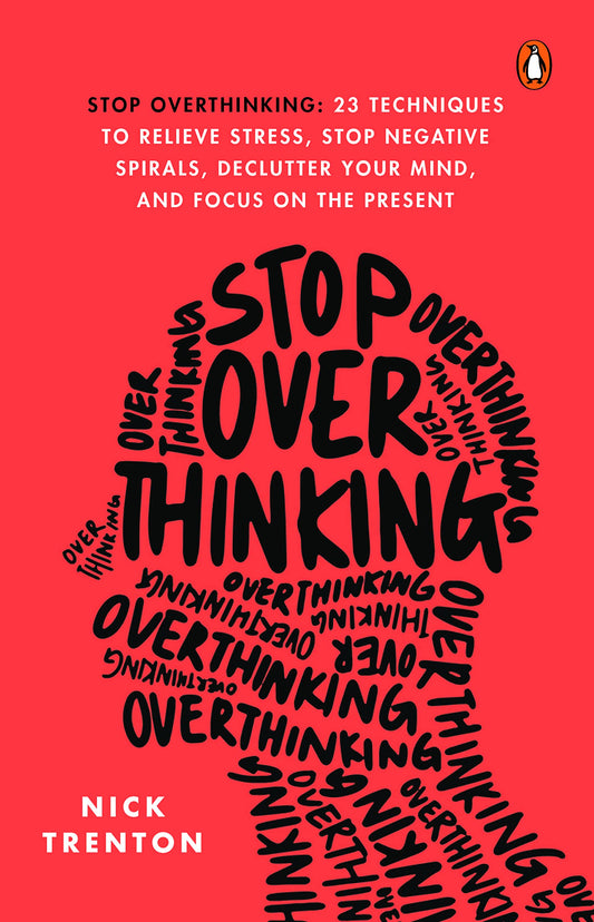 STOP OVERTHINKING by NICK TRENTON
