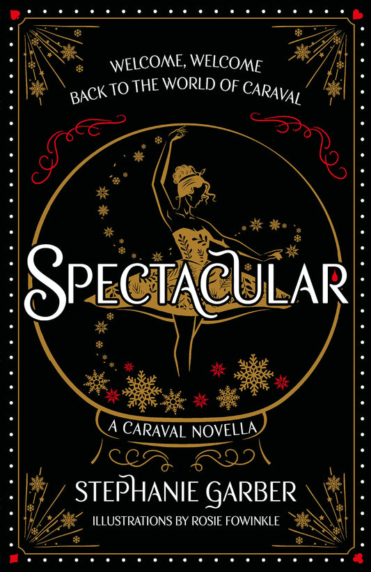 Spectacular by Stephanie Garber