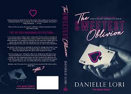 The Sweetest Oblivion by Danielle Lori