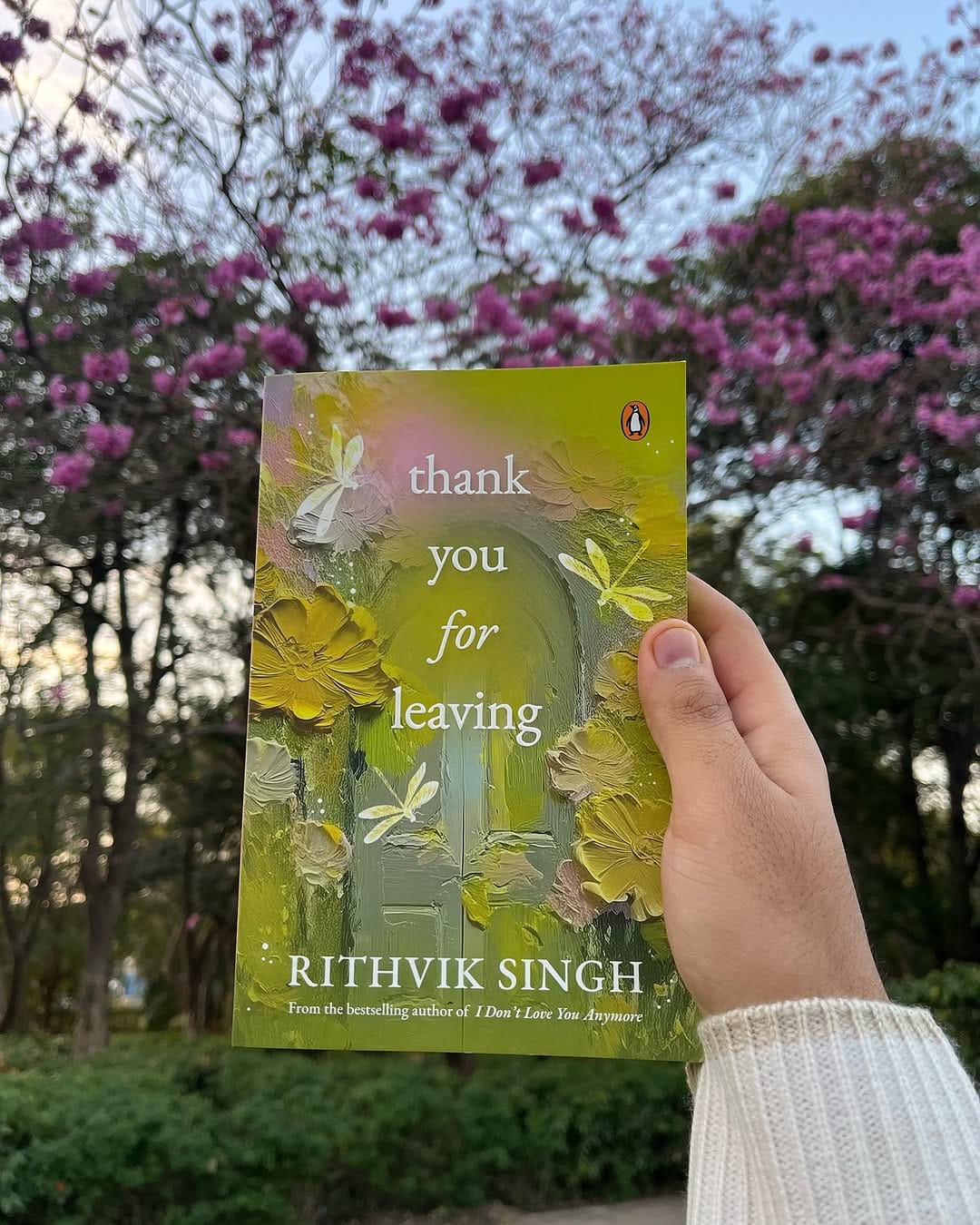 Thank You for Leaving by Rithvik Singh